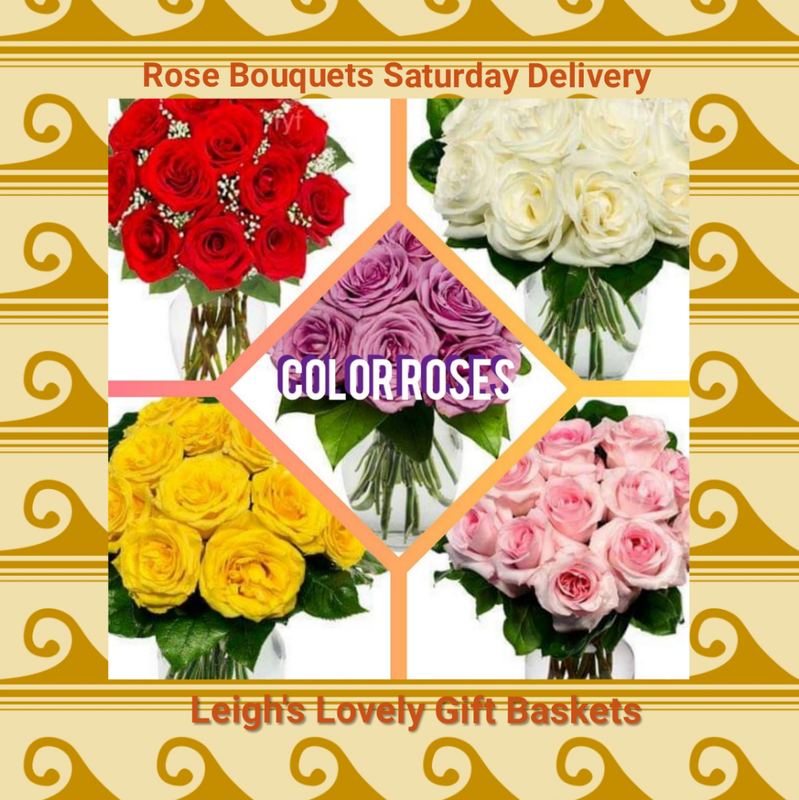 Red, White, Pink. Yellow and Lavendar Rose Bouquets with Saturday Delivery. TImeless roses for any occasion! Select  your color preference at the top of the item page on Leigh's ordering website. Includes a clear glass vase. 
Personalized Card Message is included. Freshness Guaranteed. Special Saturday Delivery $22.95 Ships by UPS in a box straight from our Flower Farms. Sorry No Saturday shipping to hospitals and funeral homes
VASE MAY VARY