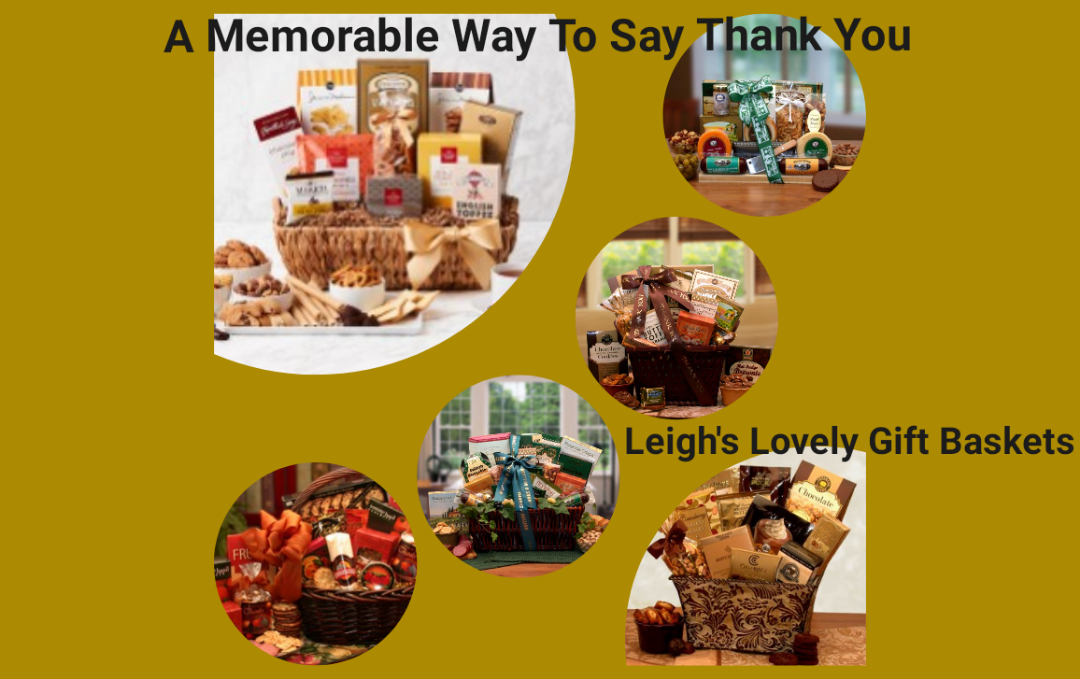 Thank You Gift Baskets. Photo links to Leigh's Shopping website. nect to Leigh's Shopping Website. Select Gift Baskets from the SHOP Menu. Select All Gift Basket Gift Ideas. Select Gift Baskets By Occasion. Select Thank You Gifts 