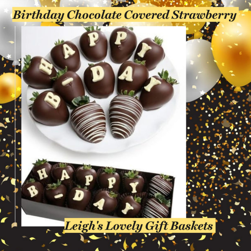 Birthday Chocolate Covered Strawberry 
Surprise someone special with a " Berry Gram " featuring  12 strawberries dipped in Belgian Chocolate! Yummy! Includes:
• 12 Fresh Strawberries
• 10 with Birthday Edible Message
•2 Dipped in drizzle decoration 
• Reusable Cooler Included
Available for Next Day Delivery $18.95 through our network!
Ships Overnight from NJ 
Click here to connect to Leigh's online gift boutique. 
Select Chocolate Covered Treats from the Shop Menu