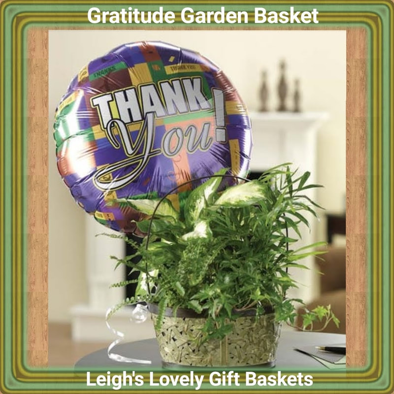 Photo link to Leigh's Fabulously Fresh Plant Shoppe Page. The Gratitude Garden Basket is located about halfway down the page. 