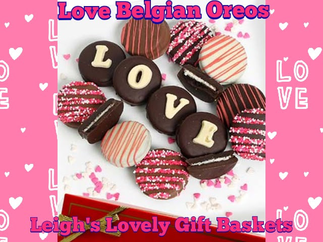 Twelve Oreo Cookies are dipped in white, milk and dark Belgian Chocolate and decorated with edible Love Chocolate Message,
 Pink and Red Sprinkles and drizzle icing. Click here to connect to Leigh's online gift boutique. 
Select Chocolate Covered Treats from the Shop Menu