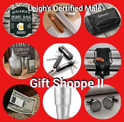 Click here to shop for Personalized Gifts For Men at Leigh's Certified Male Gift Shoppe 2 